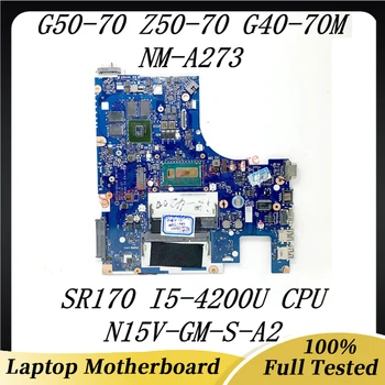 ACLUA/ACLUB NM-A273 Koos SR170 I5-4200U CPU N15V-GM-S-A2 Lenovo G50-70 Z50-70 G40-70M G50-70M Sülearvuti Emaplaadi 100% Testitud