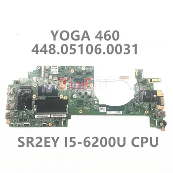 Kvaliteetne Lenovo JOOGA 460 Sülearvuti Emaplaadi 448.05106.0031 Koos SR2EY I5-6200U CPU 100% Täielikult Testitud, Töötab Hästi