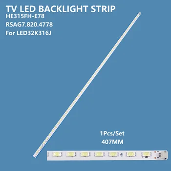 Led Ribad TV Backlight HE315FH-E78 RSAG7.820.4778 Jaoks LED32K300 LED32H310 TV Led Taustvalgustuse remont