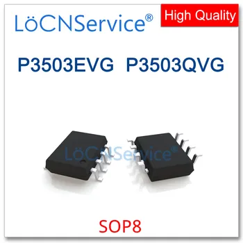 LoCNService 50TK 500PCS SOP8 P3503EVG P3503QVG Kõrge kvaliteediga