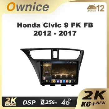 Ownice K6+ 2K Honda Civic 9 FK FB 2012 - 2017 Auto Raadio Multimeedia Video Mängija Navigation Stereo GPS Android 12 Nr 2din DVD