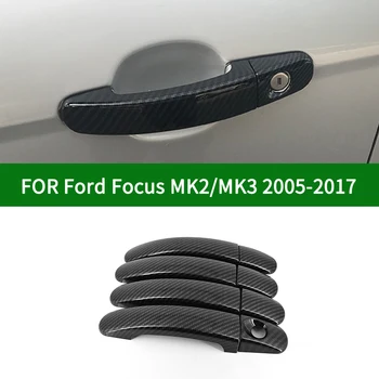 Süsinikkiu mustriga auto küljel Ukse Käepide Hõlmab Sisekujundus Ford Focus MK2 MK3 2005-2017 2006 2007 2008 2009 2010 2011 2012 2013
