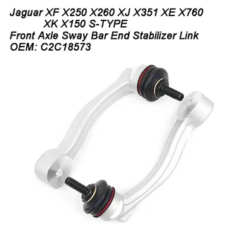 2TK esisild Kõikuma Baar Lõpus Stabilizer Link Jaguar XF X250 X260 XJ X351 XE X760 XK X150 S-TÜÜPI OEM:C2C18573