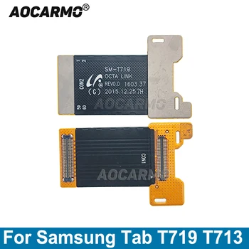 Aocarmo Samsung Galaxy Tab S2 T713 T719 Peamine Juhatuse Emaplaadi Ühendus Flex Kaabli Asendamine Osa