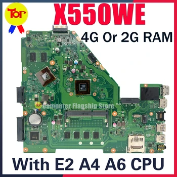 X550WE Sülearvuti Emaplaadi ASUS X550W X552W X552WE X550WA X550WAK X550WEK X552E X552EP X550EP E2 A4 A6 4G-RAM Mainboard